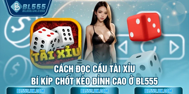 cách đọc cầu Tài Xỉu